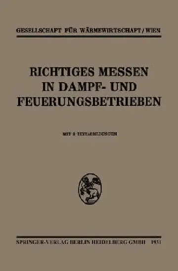 Cover of Richtiges Messen in Dampf- Und Feuerungsbetrieben