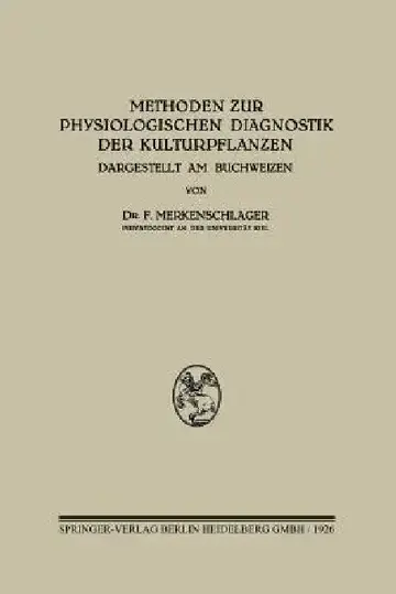Cover of Methoden Zur Physiologischen Diagnostik Der Kulturpflanzen
