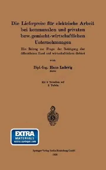 Cover of Die Lieferpreise Für Elektrische Arbeit Bei Kommunalen Und Privaten Bzw. Gemischt-Wirtschaftlichen Unternehmungen