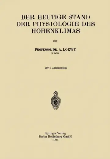 Cover of Der Heutige Stand Der Physiologie Des Höhenklimas