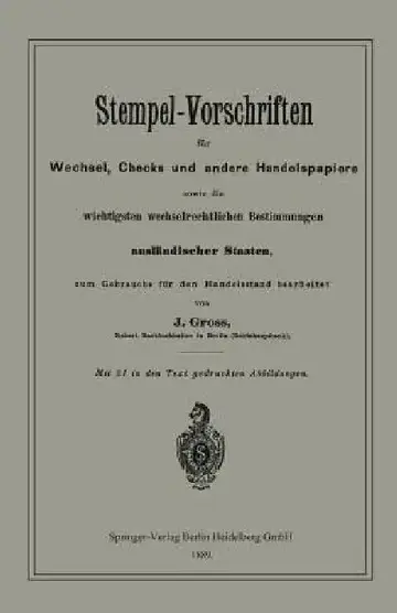 Cover of Stempel-Vorschriften Für Wechsel, Checks Und Andere Handelspapiere Sowie Die Wichtigsten Wechselrechtlichen Bestimmungen Ausländischer Staaten