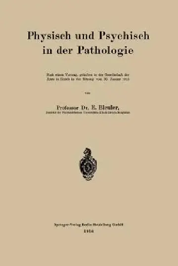 Cover of Physisch Und Psychisch in Der Pathologie