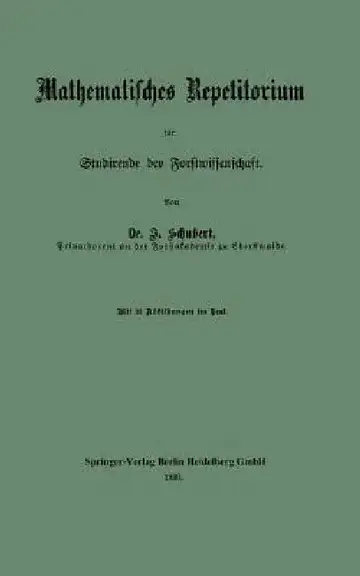 Cover of Mathematisches Repetitorium Für Studirende Der Forstwissenschaft