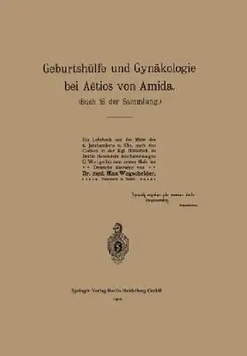 Cover of Geburtshülfe Und Gynäkologie Bei Aëtios Von Amida