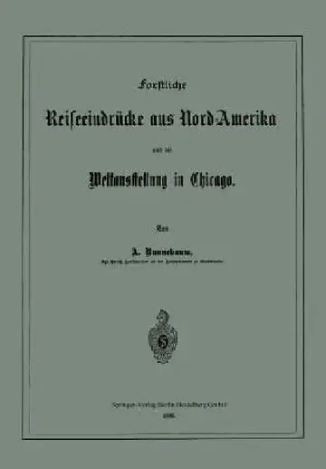Cover of Forstliche Reiseeindrücke Aus Nord-Amerika Und Die Weltausstellung in Chicago