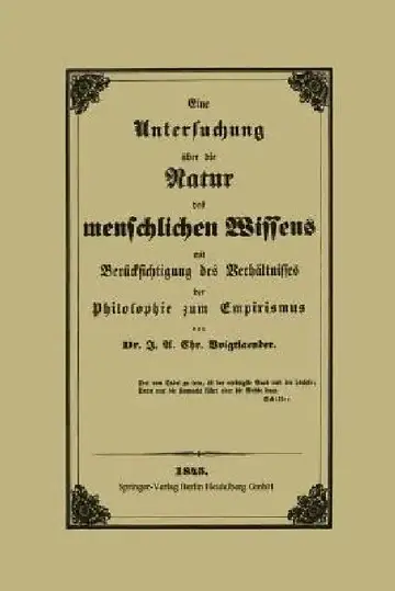 Cover of Eine Untersuchung Über Die Natur Des Menschlichen Wissens Mit Berücksichtigung Des Verhältnisses Der Philosophie Zum Empirismus