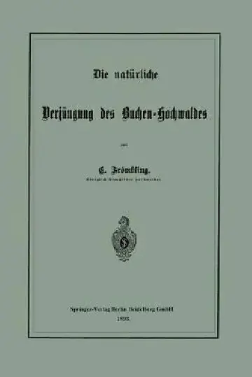 Cover of Die Natürliche Verjüngung Des Buchen-Hochwaldes