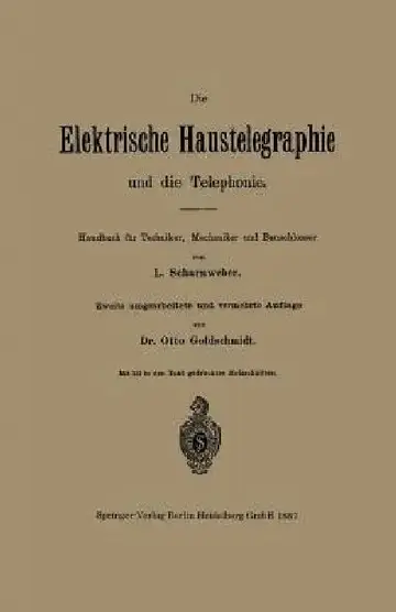 Cover of Die Elektrische Haustelegraphie Und Die Telephonie