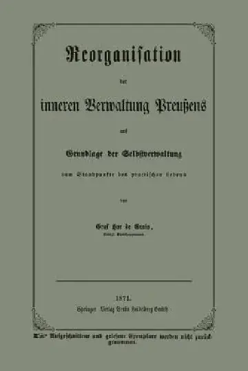 Cover of Reorganisation Der Inneren Verwaltung Preußens Auf Grundlage Der Selbstverwaltung Vom Standpunkte Des Practischen Lebens