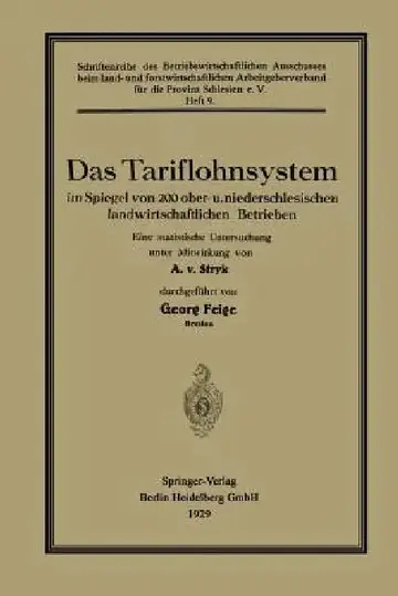 Cover of Das Tariflohnsystem Im Spiegel Von 200 Ober- U. Niederschlesischen Landwirtschaftlichen Betrieben