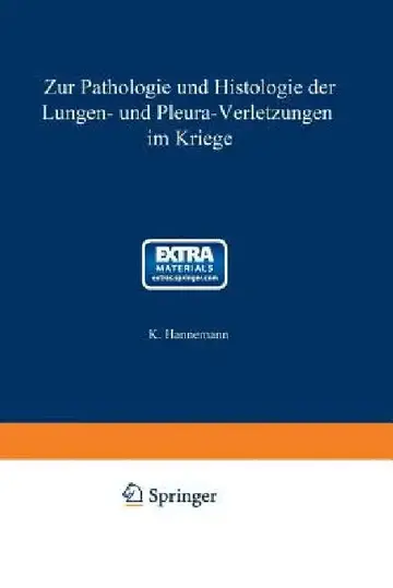 Cover of Zur Pathologie Und Histologie Der Lungen- Und Pleura-Verletzungen Im Kriege