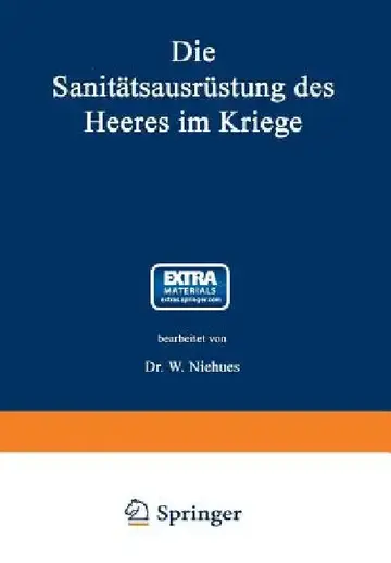 Cover of Die Sanitätsausrüstung Des Heeres Im Kriege