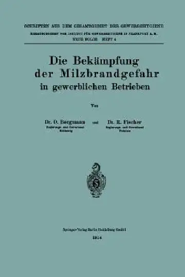 Cover of Die Bekämpfung Der Milzbrandgefahr in Gewerblichen Betrieben