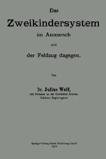 Cover of Das Zweikindersystem Im Anmarsch Und Der Feldzug Dagegen