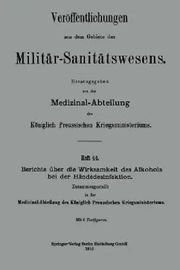 Cover of Berichte Über Die Wirksamkeit Des Alkohols Bei Der Händedesinfektion