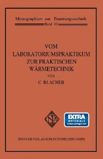 Cover of Vom Laboratoriumspraktikum Zur Praktischen Wärmetechnik