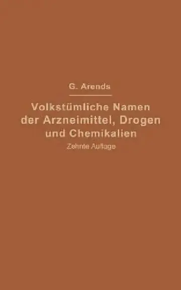 Cover of Volkstümliche Namen Der Arzneimittel, Drogen Und Chemikalien