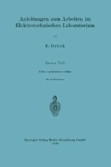 Cover of Anleitungen Zum Arbeiten Im Elektrotechnischen Laboratorium