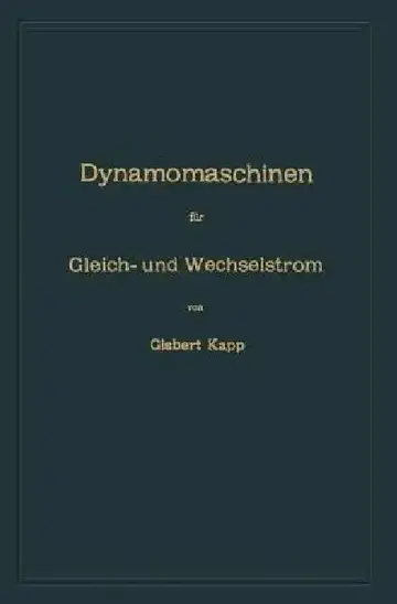 Cover of Dynamomaschinen Für Gleich- Und Wechselstrom