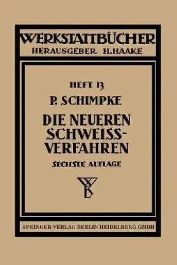 Cover of Die Neueren Schweißverfahren