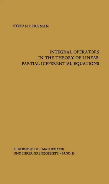 Cover of Integral Operators in the Theory of Linear Partial Differential Equations