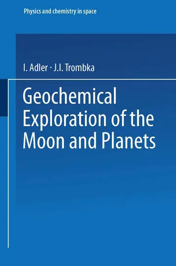 Cover of Geochemical Exploration of the Moon and Planets