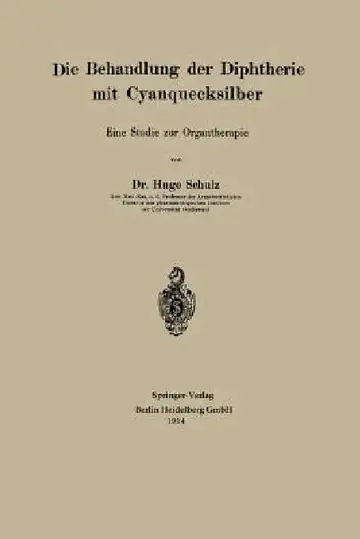 Cover of Die Behandlung Der Diphtherie Mit Cyanquecksilber