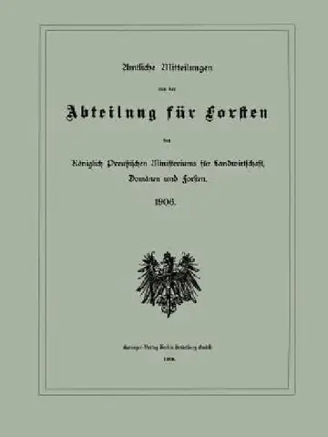 Cover of Amtliche Mitteilungen Aus Der Abteilung Für Forsten Des Königlich Preußischen Ministeriums Für Landwirtschaft, Domänen Und Forsten