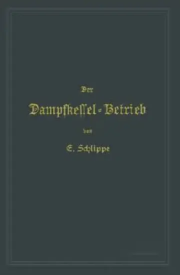 Cover of Der Dampfkessel-Betrieb