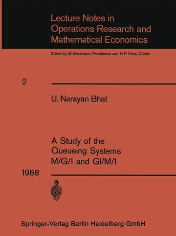 Cover of A Study of the Queueing Systems M/G/1 and GI/M/1