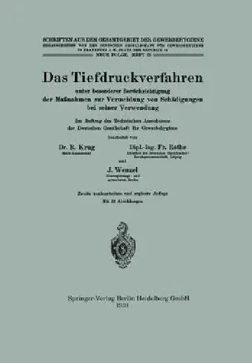 Cover of Das Tiefdruckverfahren Unter Besonderer Berücksichtigung Der Maßnahmen Zur Vermeidung Von Schädigungen Bei Seiner Verwendung