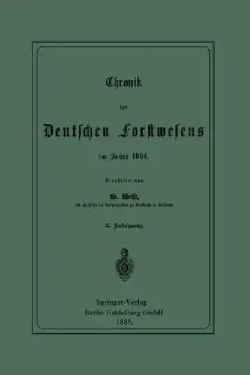 Cover of Chronik Des Deutschen Forstwesens Im Jahre 1884