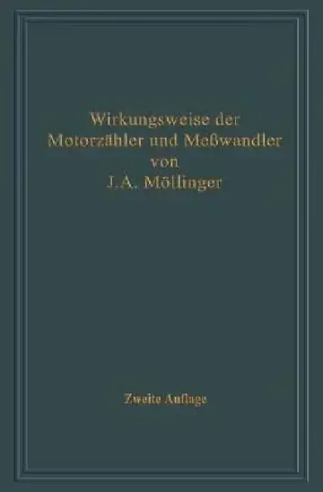 Cover of Wirkungsweise Der Motorzähler Und Meßwandler Mit Besonderer Berücksichtigung Der Blind-, Misch- Und Scheinverbrauchsmessung