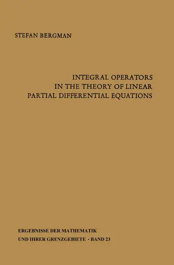 Cover of Integral Operators in the Theory of Linear Partial Differential Equations