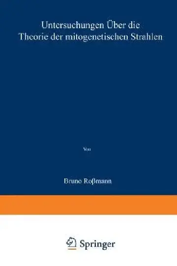 Cover of Untersuchungen Über Die Theorie Der Mitogenetischen Strahlen