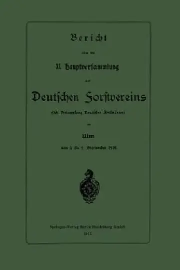 Cover of Bericht Über Die XI. Hauptversammlung Des Deutschen Forstvereins