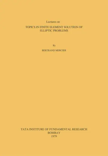 Cover of Topics in Finite Element Solution of Elliptic Problems