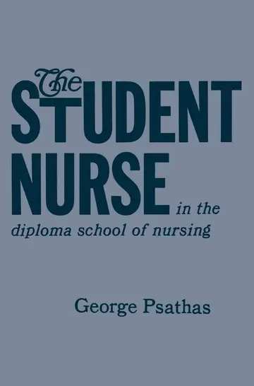 Cover of The Student Nurse in the Diploma School of Nursing