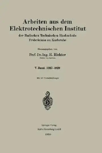 Cover of Arbeiten Aus Dem Elektrotechnischen Institut Der Badischen Technischen Hochschule Fridericiana Zu Karlsruhe