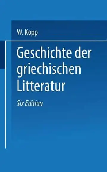 Cover of Geschichte Der Griechischen Litteratur