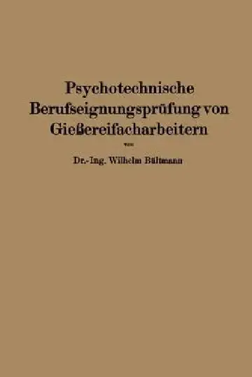 Cover of Psychotechnische Berufseignungsprüfung Von Gießereifacharbeitern