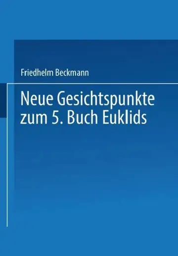 Cover of Neue Gesichtspunkte Zum 5. Buch Euklids
