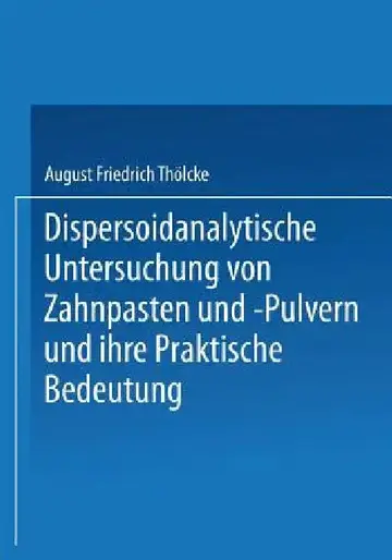 Cover of Dispersoidanalytische Untersuchung Von Zahnpasten Und -Pulvern Und Ihre Praktische Bedeutung