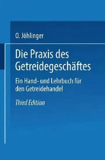Cover of Die PRAXIS Des Getreidegeschäftes