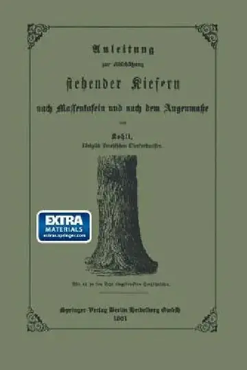 Cover of Anleitung Zur Abschätzung Stehender Kiefern Nach Massentafeln Und Nach Dem Augenmasse