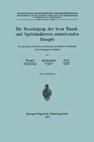 Cover of Die Beseitigung Der Beim Tauch- Und Spritzlackieren Entstehenden Dämpfe