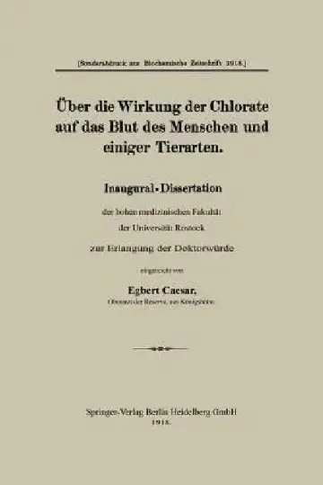 Cover of Über Die Wirkung Der Chlorate Auf Das Blut Des Menschen Und Einiger Tierarten