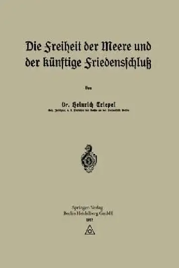 Cover of Die Freiheit Der Meere Und Der Künftige Friedensschluß