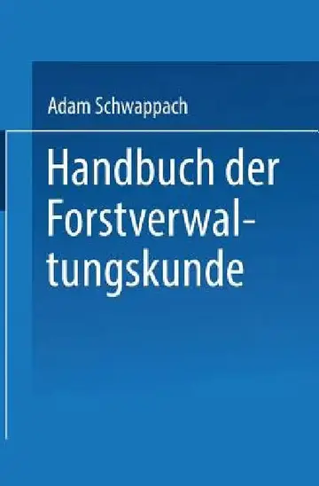 Cover of Handbuch Der Forstverwaltungskunde