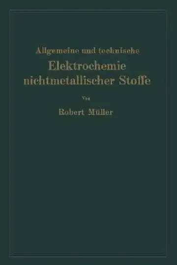 Cover of Allgemeine Und Technische Elektrochemie Nichtmetallischer Stoffe